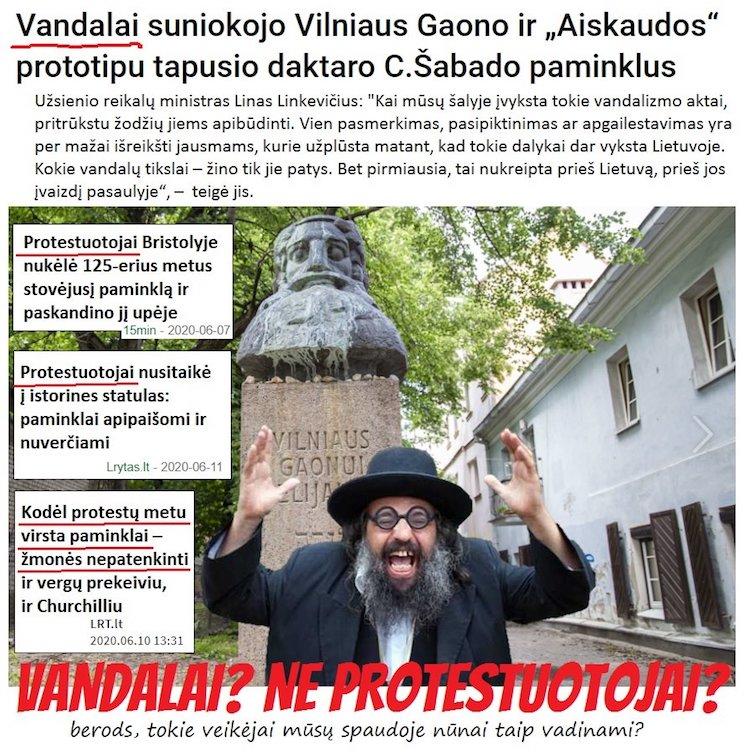 Šeštadienį dažais buvo apipilti Vilniaus Gaono bei Cemacho Šabado paminklai. Iš užjūrio į Lietuvą atsirito naujoji 